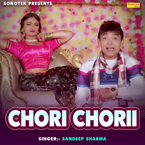 Chori Chorii Sandeep Sharma MP3 Download