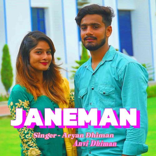 Janeman Anvi Dhiman MP3 Download
