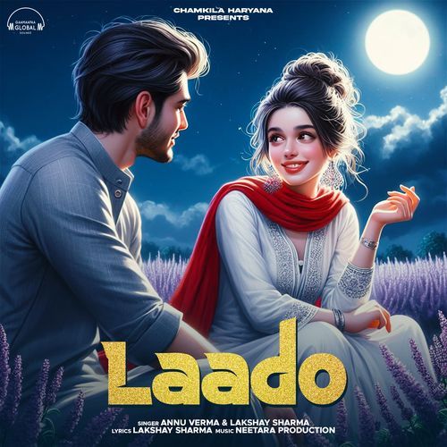 Laado Lakshay Sharma MP3 Download