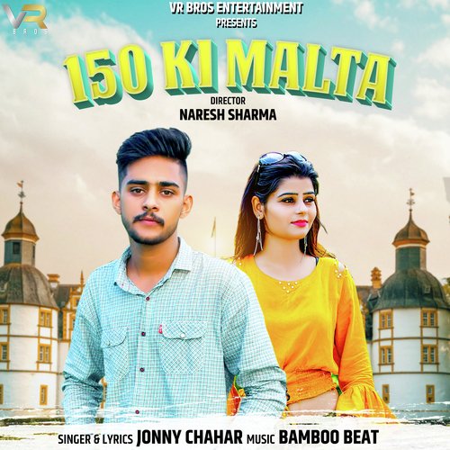 150 Ki Malta Jonny Chahar MP3 Download