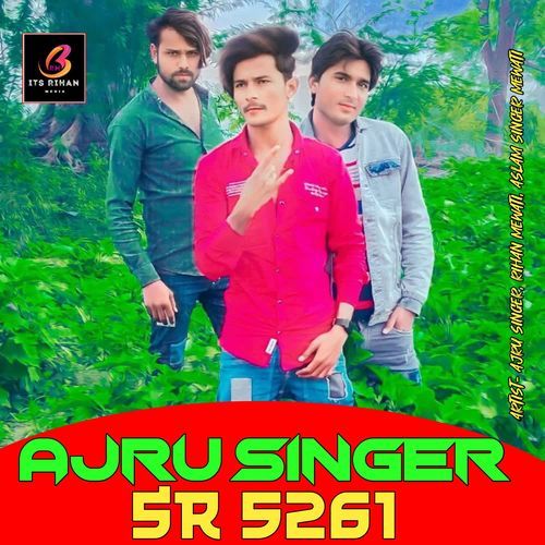 Ajru Singer SR 5261 Aslam Singer Mewati MP3 Download