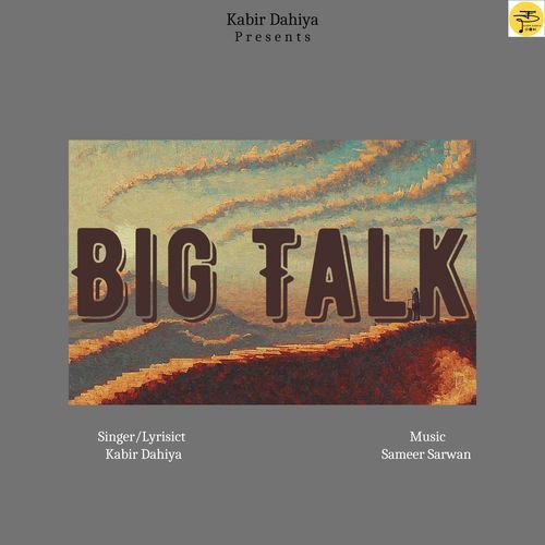 Big Talk Kabir Dahiya MP3 Download