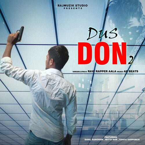 Dus Don 2 Ravi Rapper Aala MP3 Download