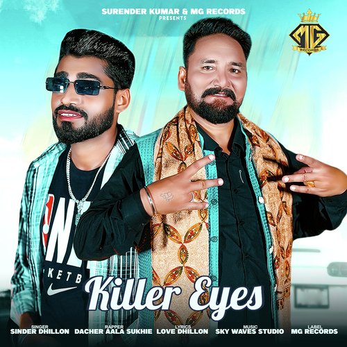 Killer Eyes (feat.Dacher Aala Sukhie) Sinder Dhillon MP3 Download
