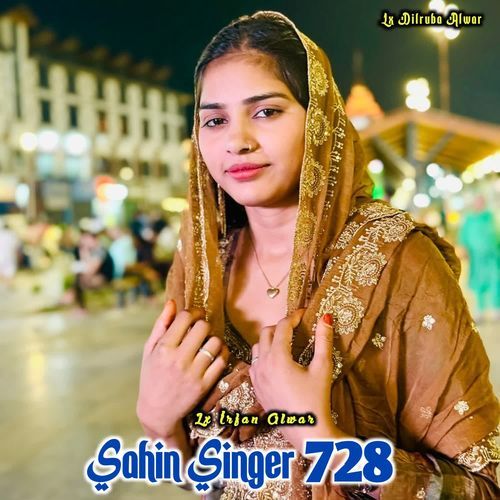 Sahin Singer 728 Lx Irfan Alwar MP3 Download