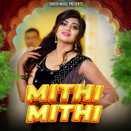 MITHI MITHI Annu Kashyapap MP3 Download