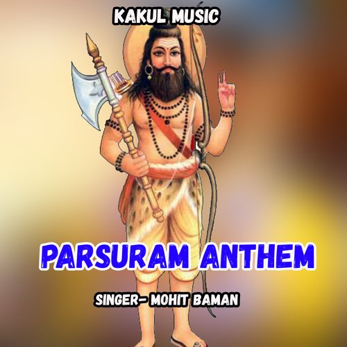 Parsuram Anthem (Hindi) Mohit Baman MP3 Download