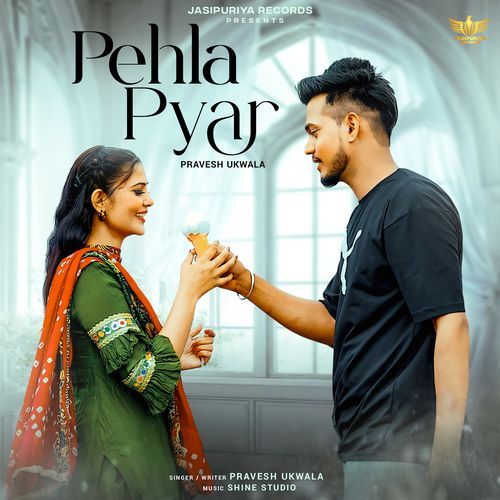 Phela Pyar Pravesh Ukwala MP3 Download