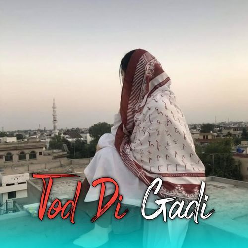 Tod Di Gadi Boby Singer MP3 Download