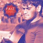 Faiz Khan Songs MP3 Download