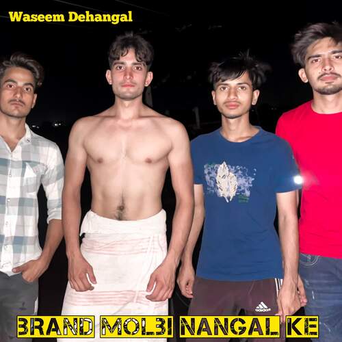 Brand Molbi Nangal Ke Tasleem Dehangal MP3 Download