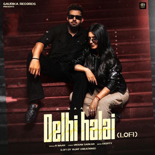Delhi Halai LoFi R Maan MP3 Download
