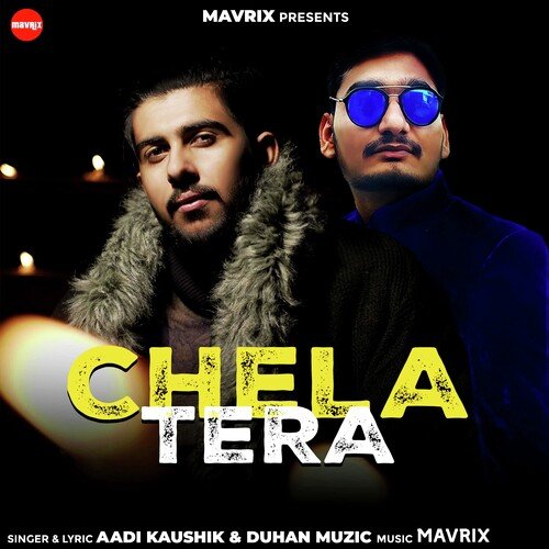 Chela Tera Aadi Kaushik MP3 Download