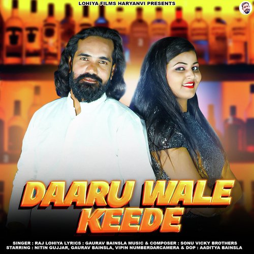 Daaru Wale Keede (feat. Nitin Gujjar,Gaurav Bainsla,Vipin Numberdar) Raj Lohiya MP3 Download