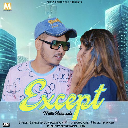 Except Mitta Bahu Aala MP3 Download