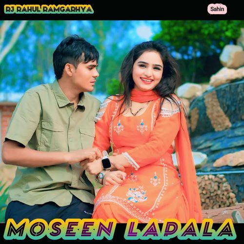Moseen lapala Rj Rahul ramgarhya MP3 Download