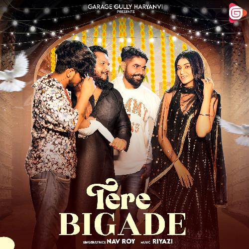 Tere Bigade Nav Roy MP3 Download