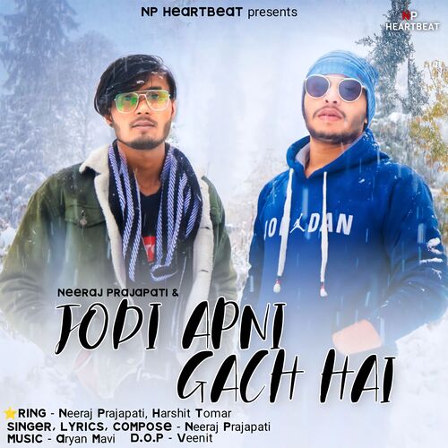 Jodi Apni Gach Hai Neeraj Prajapati MP3 Download
