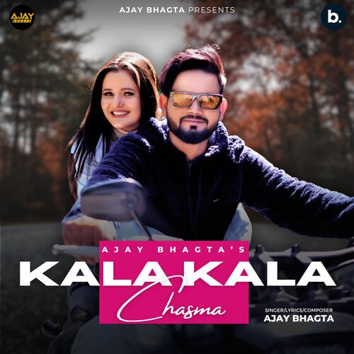 Kala Kala Chasma Ajay Bhagta MP3 Download
