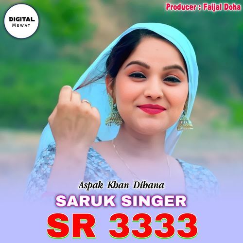 Saruk Singer SR 3333 Aspak Khan Dihana MP3 Download