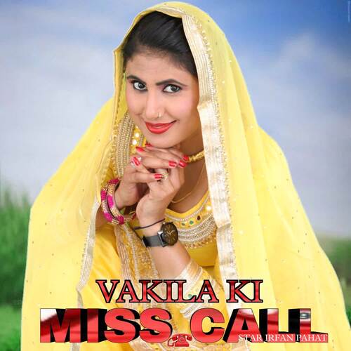Vakila Ki Miss Call