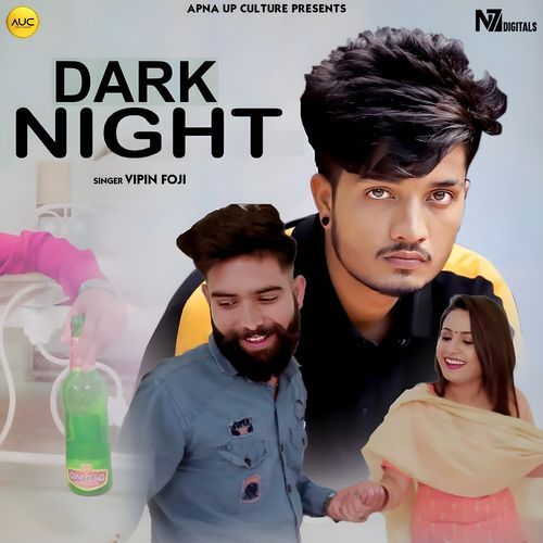 Dark Night Vipin Foji MP3 Download