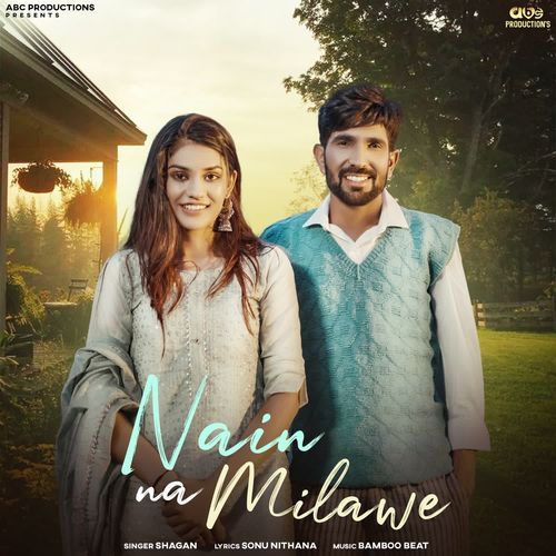 Nain Na Milawe Shagan MP3 Download