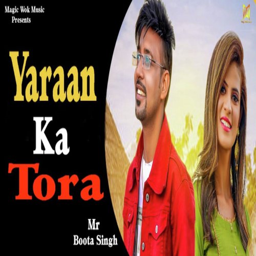 Yaraan ka Tora Mr Boota Singh MP3 Download