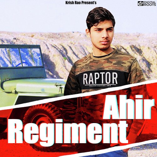 Ahir Regiment Krish Rao MP3 Download