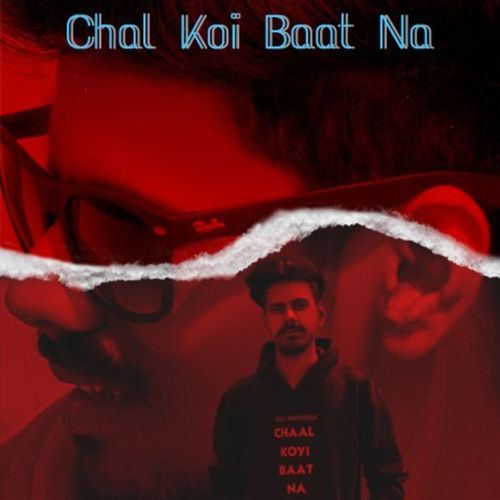 Chal Koi Baat Na Asli Maharaja MP3 Download