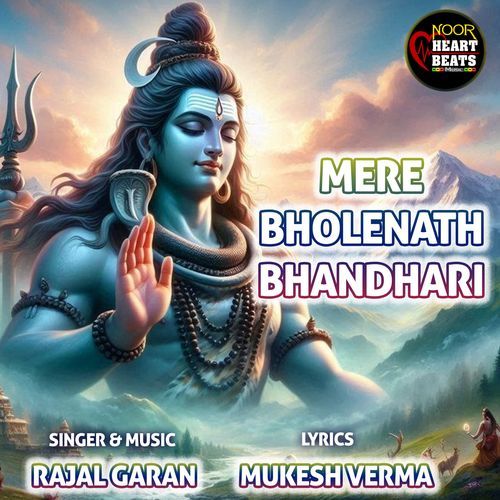 Mere Bholenath Bhandari Gurubaksh Singh Noor MP3 Download