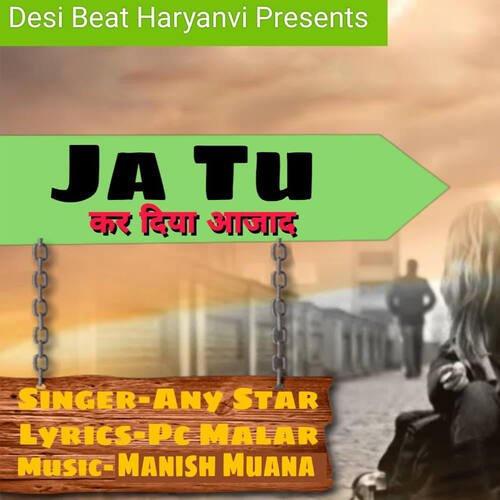 Ja Tu Kar Diya Aajad Any Star MP3 Download