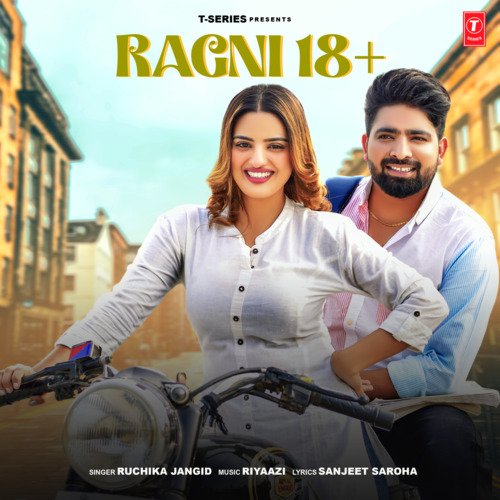 Ragni 18+ Ruchika Jangid MP3 Download