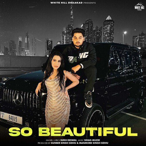 So Beautiful Sukh Deswal MP3 Download