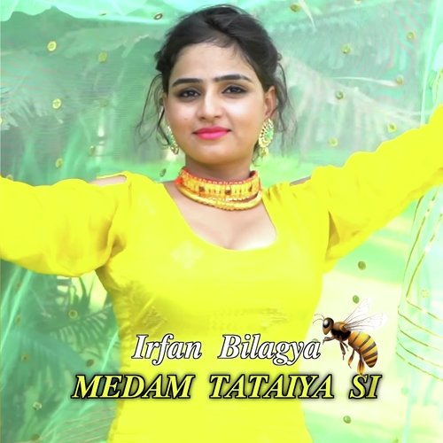 Medam Tataiya Si Irfan Bilagya MP3 Download