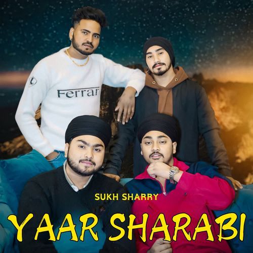 Yaar Sharabi Sukh SHARRY MP3 Download