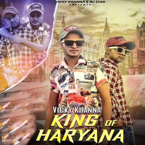 King Of Haryana Vicky Khanna MP3 Download