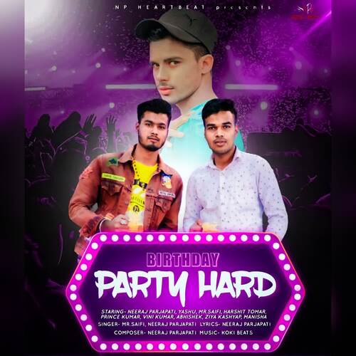Party Hard Mr. Saifi MP3 Download