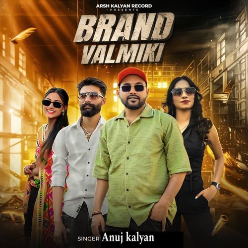 Brand Valmiki Anuj Kalyan MP3 Download