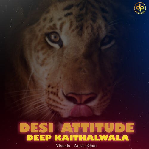 Desi Attitude Deep Kaithalwala MP3 Download