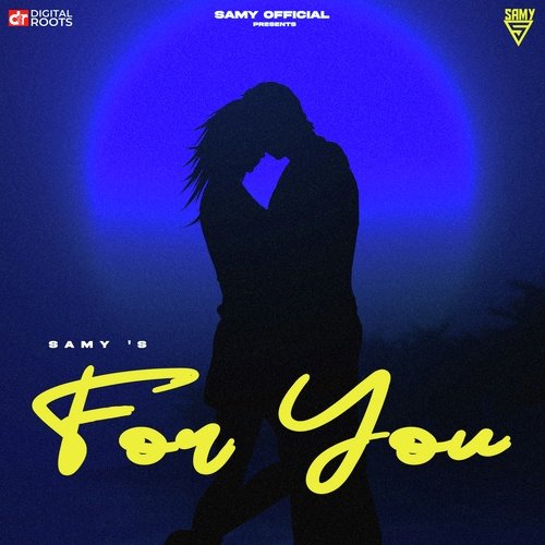 For You Samy MP3 Download