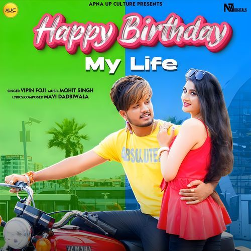 Happy Birthday My Life Vipin Foji MP3 Download