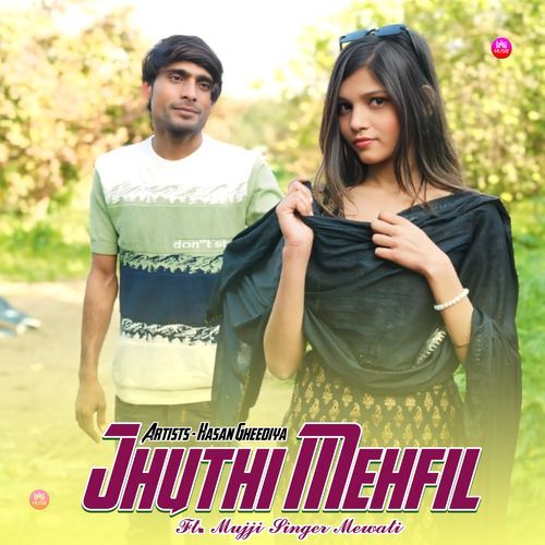 Jhuthi Mehfil Hasan Gheediya MP3 Download