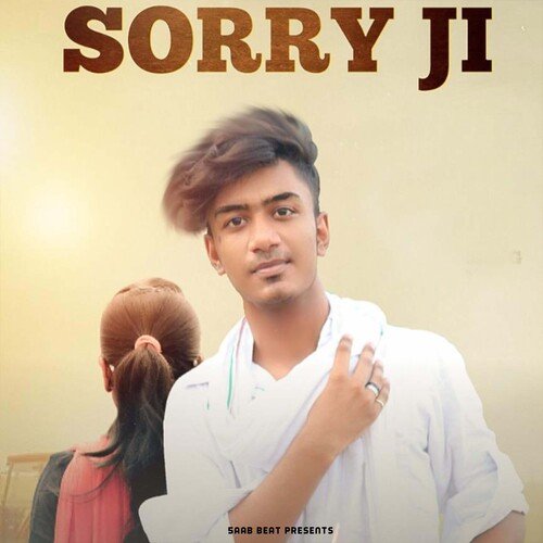 SORRY JI Kartik Soni MP3 Download