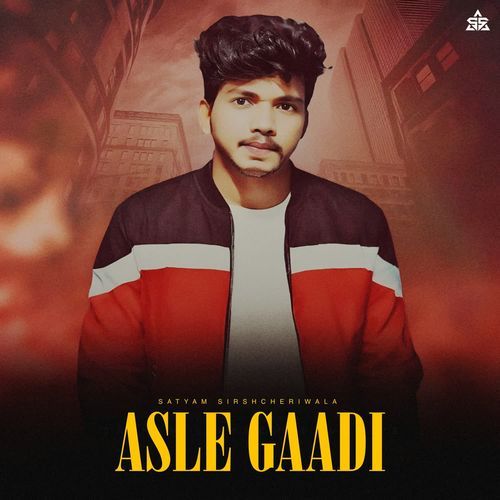 Asle Gaadi Satyam sirshcheriwala MP3 Download