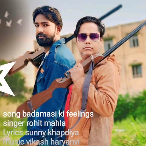 Badamasi Ki Feelings Rohit Mahla MP3 Download
