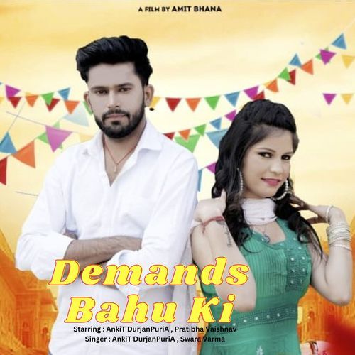 Demands Bahu Ki Swara Varma MP3 Download