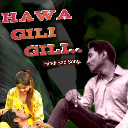 Hawa Gili Gili SL Brar MP3 Download