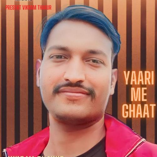 Yaari Me Ghaat Royal Gaurav Thakur MP3 Download
