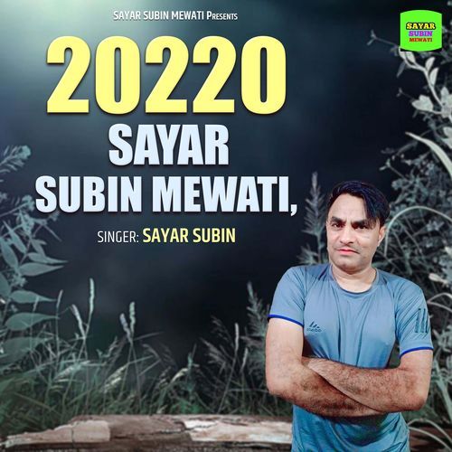 20220 Sayar Subin Mewati Sayar Subin MP3 Download